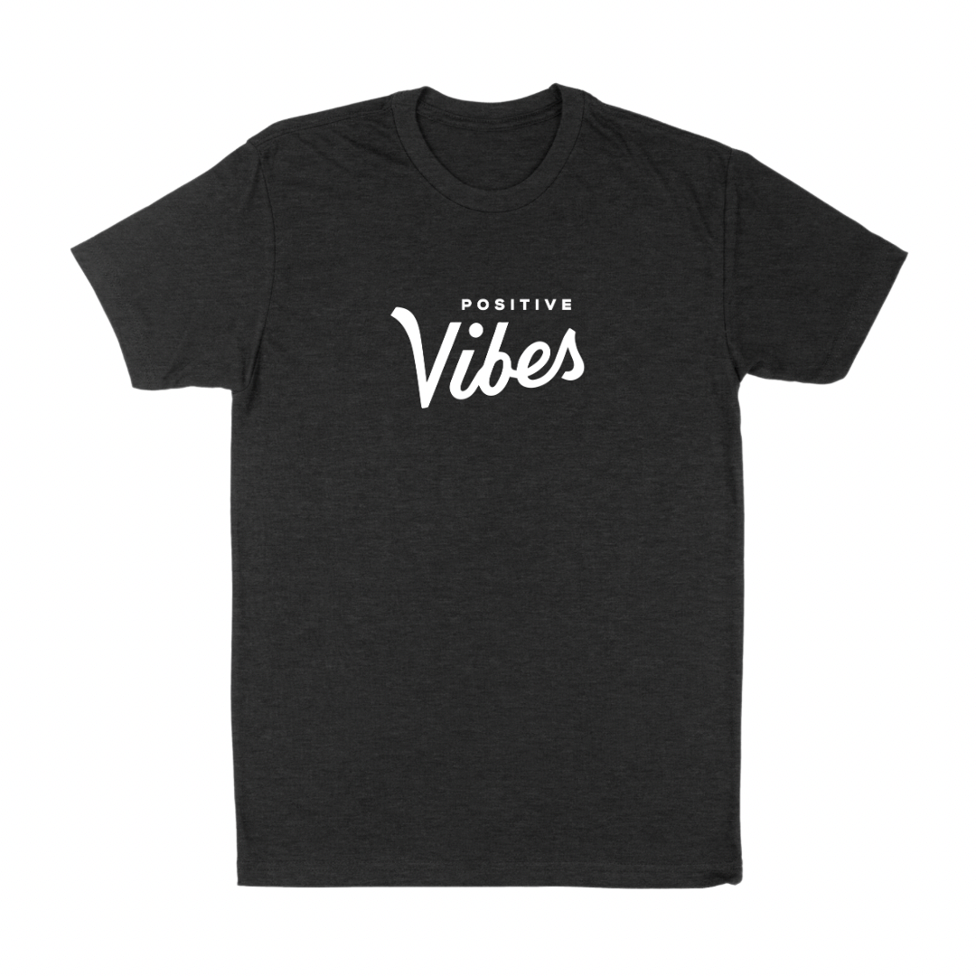 Positive Vibes Tee