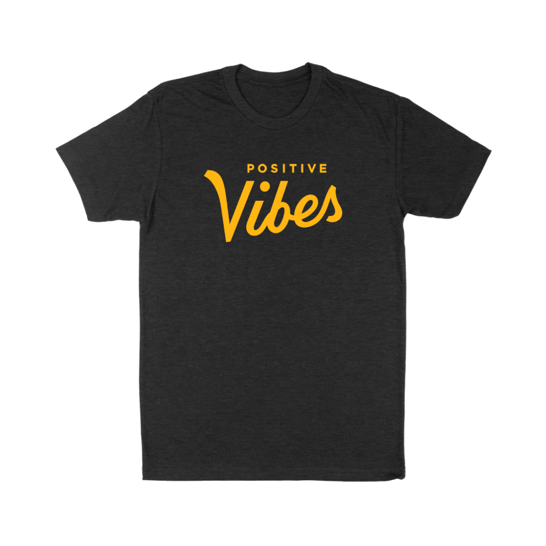 Positive Vibes Tee