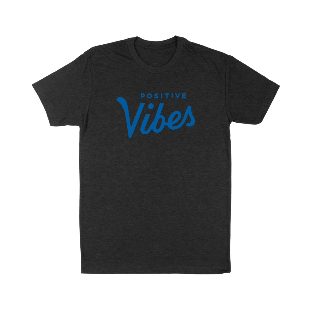 Positive Vibes Tee