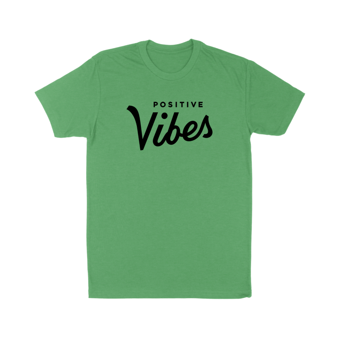 Positive Vibes Tee
