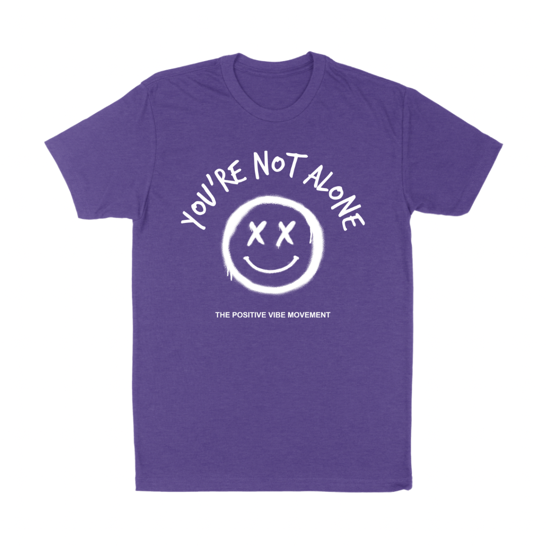You’re Not Alone Tee