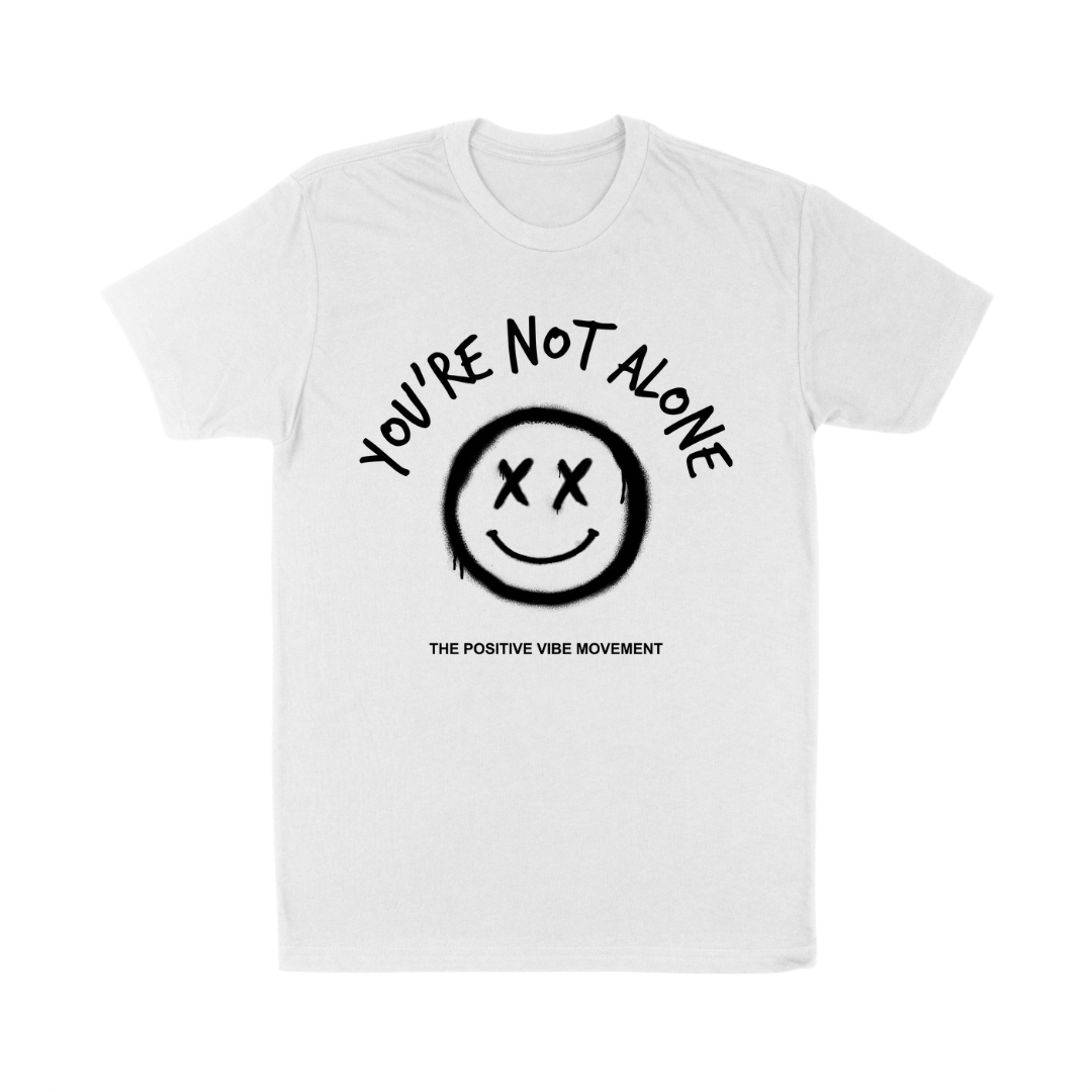 You’re Not Alone Tee