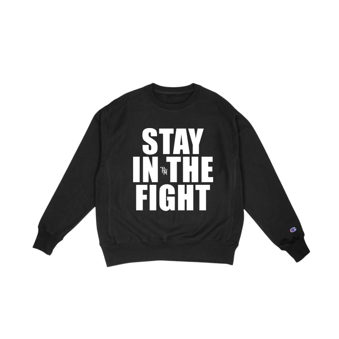 Stay In The Fight Champion Crew