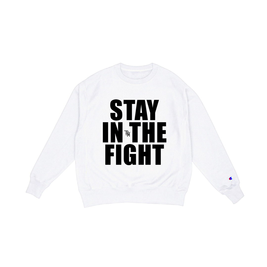 Stay In The Fight Champion Crew