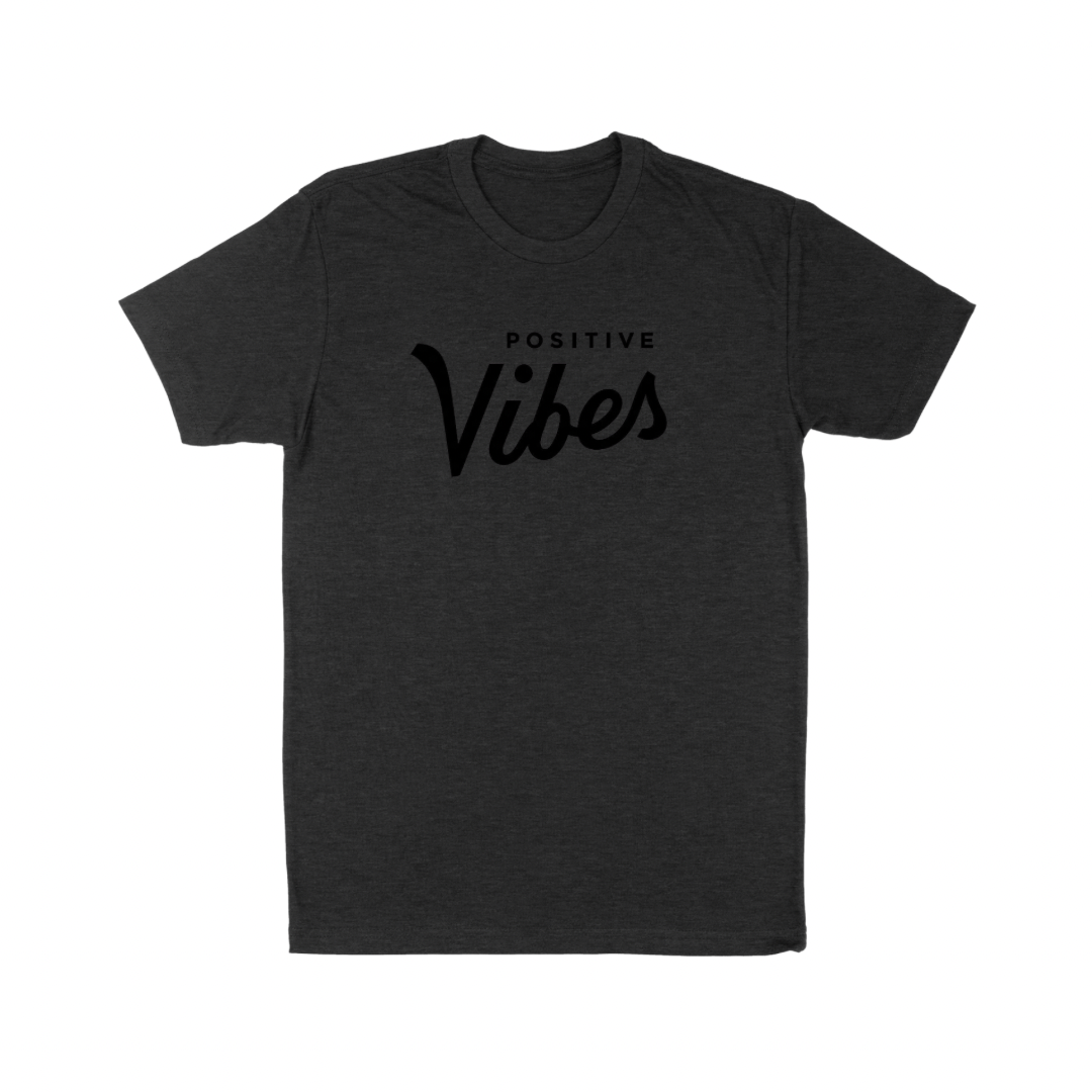 Positive Vibes Tee