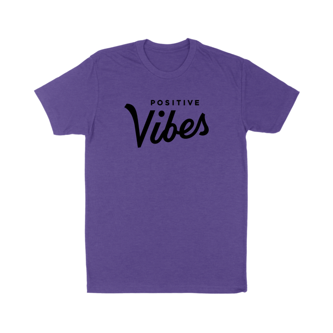 Positive Vibes Tee