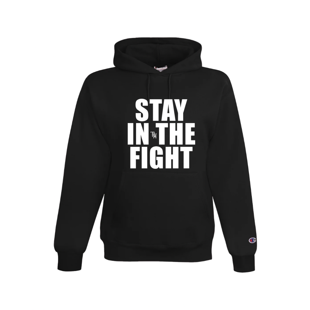 Stay In The Fight Champion Hoodie