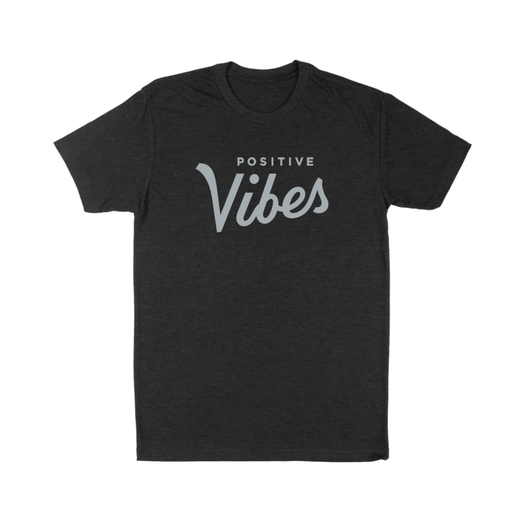 Positive Vibes Tee