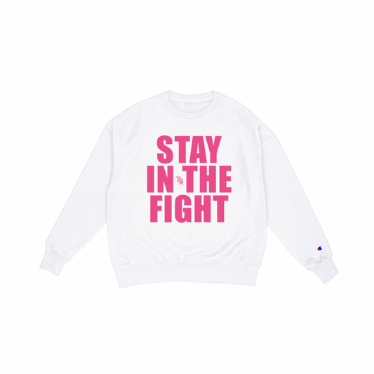 Stay In The Fight Crew