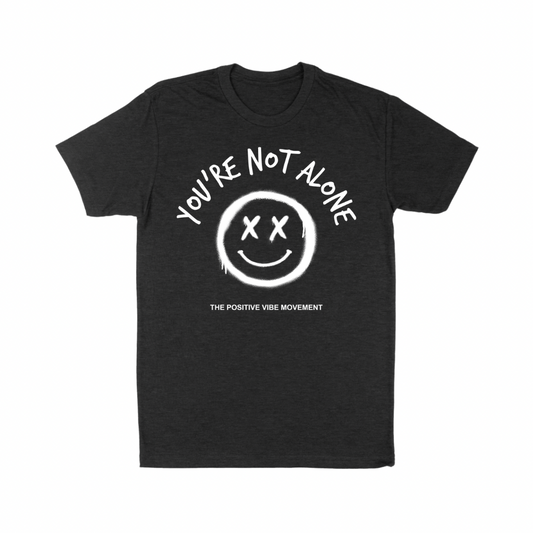 You’re Not Alone Tee