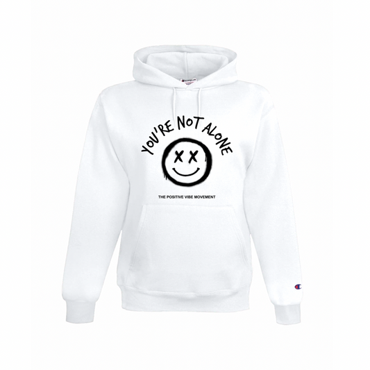 You’re Not Alone Hoodie